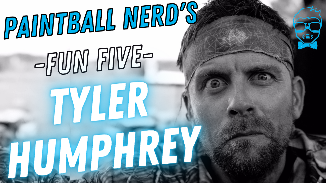 Fun Five Interview with Tyler Humphrey paintballnerd
