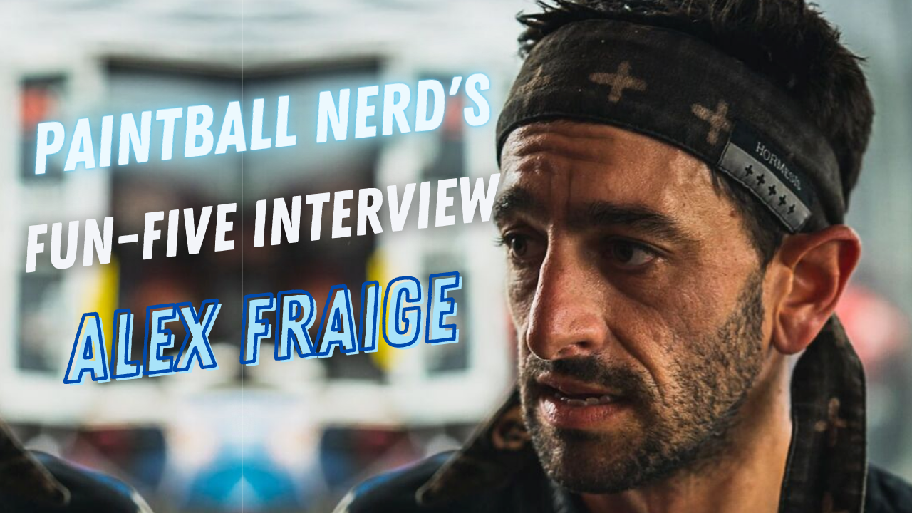 Fun Five Interview with Alex Fraige – paintballnerd